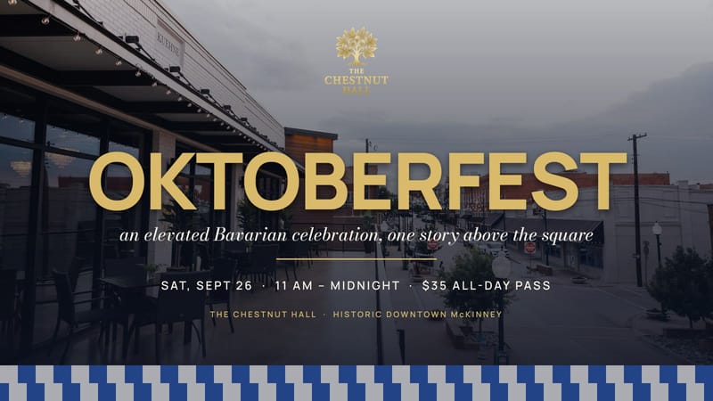 Oktoberfest at The Chestnut Hall — the balcony over downtown McKinney with the festival lockup